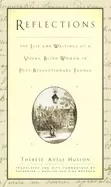 Image of reflections the life and writings of a young blind woman in post revolution