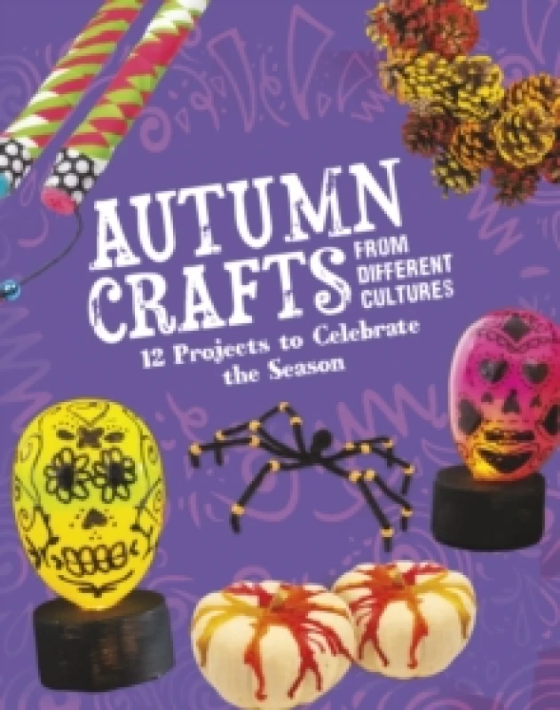 Image of Autumn Crafts From Different Cultures : 12 Projects to Celebrate the Season Paperback / softback