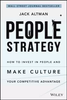 Image of People Strategy : How to Invest in People and Make Culture Your Competitive Advantage