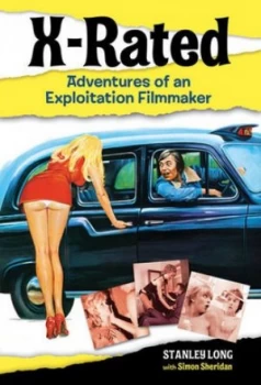 Image of X-Rated by Stanley Long and Simon Sheridan Hardback