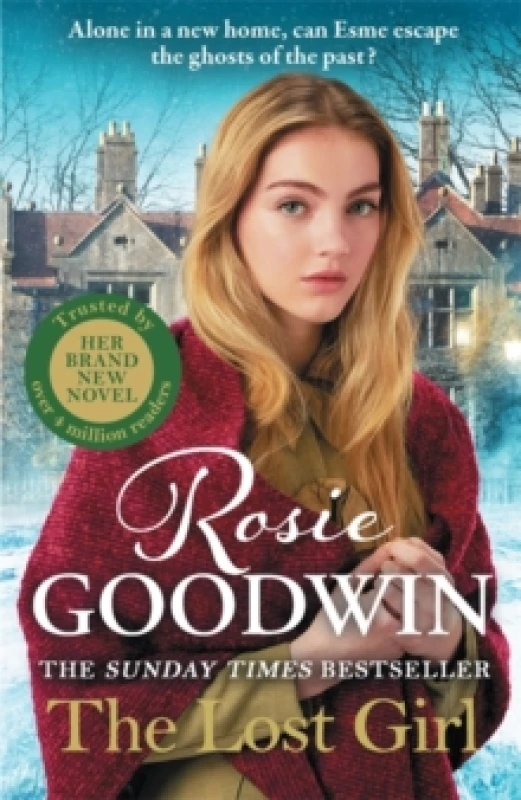 Image of The Lost Girl : The heartbreaking Sunday Times bestseller from Britain's best-loved saga author Paperback / softback