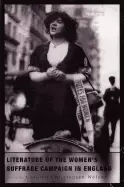 Image of literature of the womens suffrage campaign in england