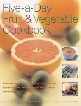 Image of Five-A-Day Fruit and Vegetable Cookbook by Kate Whiteman Hardback