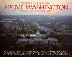 Image of above washington a collection of nostalgic and contemporary aerial photogra