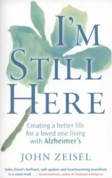 Image of Im Still Here by John Zeisel Book