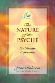 Image of The Nature of the Psyche by Seth and Jane Roberts Book