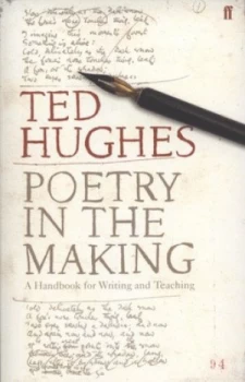 Image of Poetry in the Making by Ted Hughes Paperback