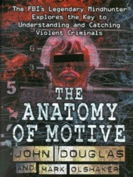 Image of The Anatomy of Motive by John Douglas Hardback