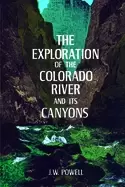 Image of exploration of the colorado river and its canyons by powell