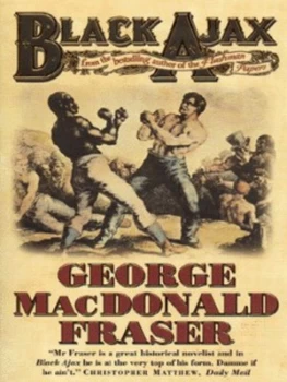 Image of Black Ajax by George Macdonald Fraser Paperback
