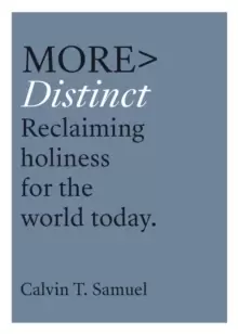 Image of More Distinct : Reclaiming Holiness for the World Today