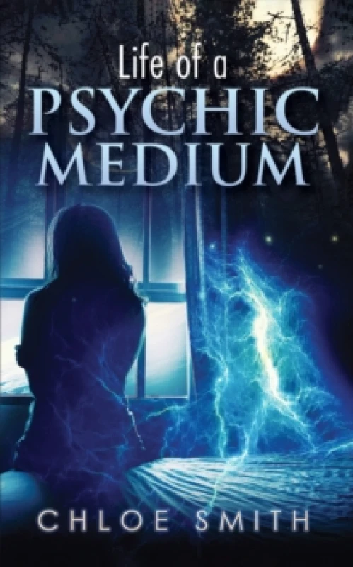 Image of Life of a Psychic/medium. Paperback. By Chloe Smith Books