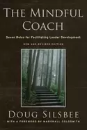 Image of mindful coach seven roles for facilitating leader development