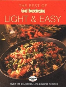 Image of The Best of Good Housekeeping Light and Easy by Good Housekeeping Institute Hardback