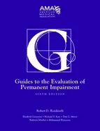 Image of guides to the evaluation of permanent impairment sixth edition