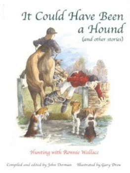 Image of It Could Have Been a Hound and Other Stories by John Dorman and Gary Drew Hardback