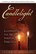 Image of candlelight illuminating the art of spiritual direction