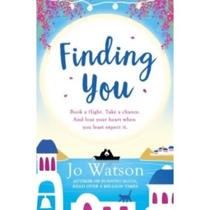 Image of Finding You : A gorgeous read full of laughter and love to escape the winter blues