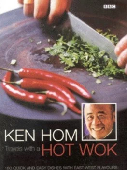 Image of Ken Hom Travels with a Hot Wok by Ken Hom Book