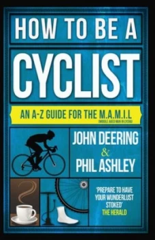 Image of How to be a cyclist by John Deering