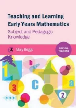 Image of Teaching and learning Early Years mathematics by Mary Briggs