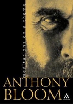 Image of Meditations on a Theme by Anthony Bloom Paperback