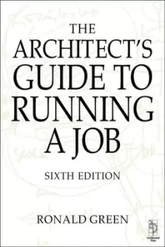 Image of The architects guide to running a job by Ronald Green