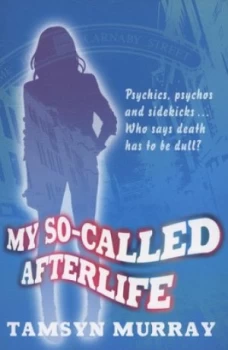 Image of My so-Called Afterlife by Tamsyn Murray Paperback
