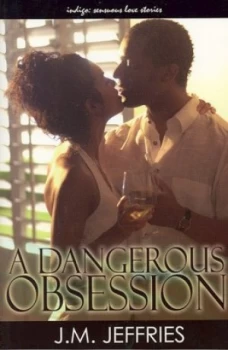 Image of Dangerous Obsession by Jm Jeffries Book