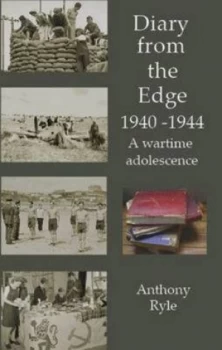 Image of Diary from the Edge 1940-1944 by Anthony Ryle Paperback