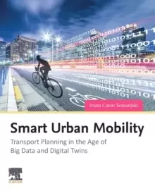 Image of Smart Urban Mobility : Transport Planning in the Age of Big Data and Digital Twins