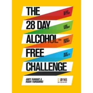 Image of The 28 Day Alcohol-Free Challenge : Sleep Better, Lose Weight, Boost Energy, Beat Anxiety