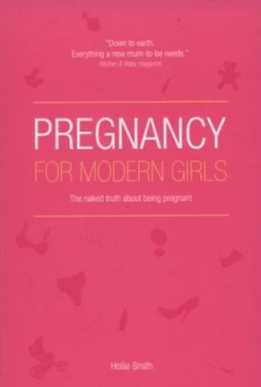 Image of Pregnancy for Modern Girls by Hollie Smith Paperback