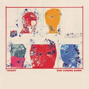 Image of Ought - Sun Coming Down Vinyl