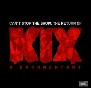 Image of Cant Stop the Show - The Return of KIX - DVD