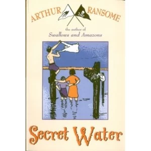 Image of Secret Water by Arthur Ransome (Paperback, 2001)