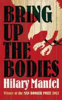 Image of Bring up the Bodies by Hilary Mantel