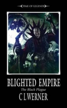 Image of Blighted Empire by C. L Werner Paperback