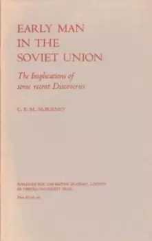 Image of Early Man in the Soviet Union by C. B. M. McBurney