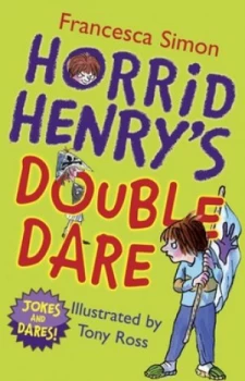 Image of Horrid Henrys Double Dare by Francesca Simon Paperback