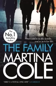 Image of The Family : A dark thriller of loyalty, crime and corruption