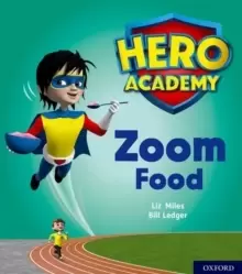 Image of Hero Academy: Oxford Level 3, Yellow Book Band: Zoom Food