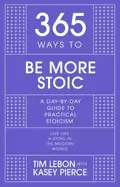 Image of 365 ways to be more stoic a day by day guide to practical stoicism