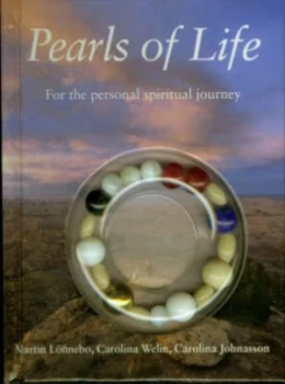 Image of Pearls of Life by Martin Lnnebo and Carolina Welin and Carolina Johansson Hardback