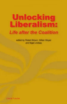 Image of Unlocking Liberalism by Robert Brown Paperback