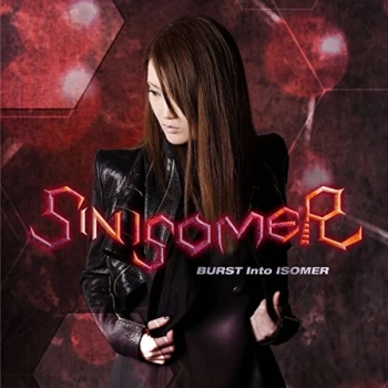 Image of Sin Isomer - Burst Into Isomer CD