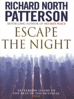 Image of Escape the Night by Richard North Patterson Book