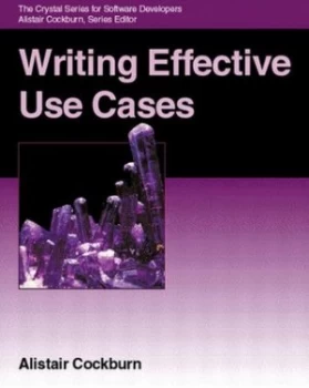 Image of Writing Effective Use Cases by Alistair Cockburn Book
