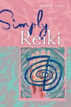 Image of Simply Reiki by Philip Jones Paperback