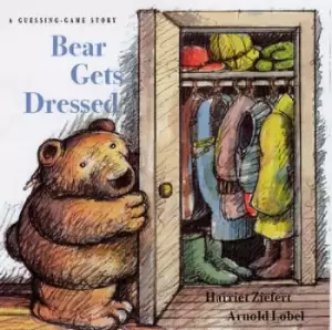 Image of Bear gets dressed by Harriet Ziefert